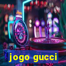 jogo gucci